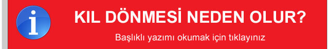 Kıl dönmesi nedenleri